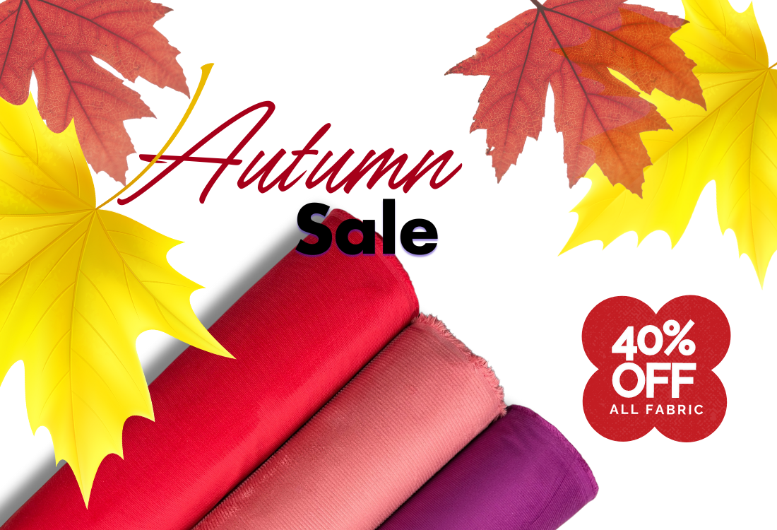 Autumn Sale Super Cheap Fabrics Online Store Sale On Now. 40% All Fabric Showcasing Newest Arrivals And Great Offerings